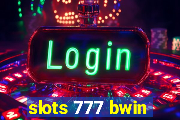 slots 777 bwin